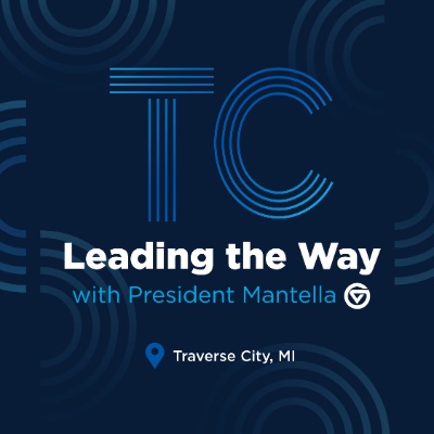 Leading the Way with President Mantella in Traverse City